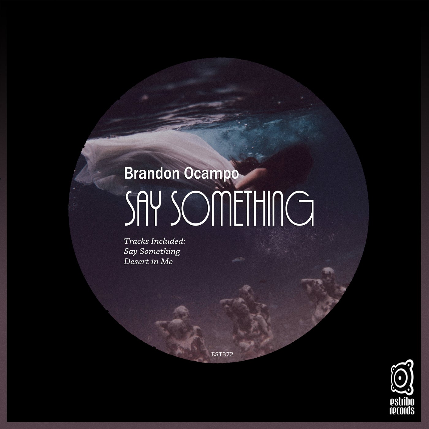 Brandon Ocampo - Say Something [EST372]